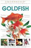 Today's Essential Guide to Keeping Goldfish (CompanionHouse Books)